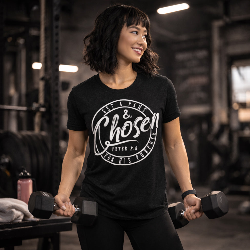 ☝️ CHOSEN (PETER 2:9) † Women's Tee